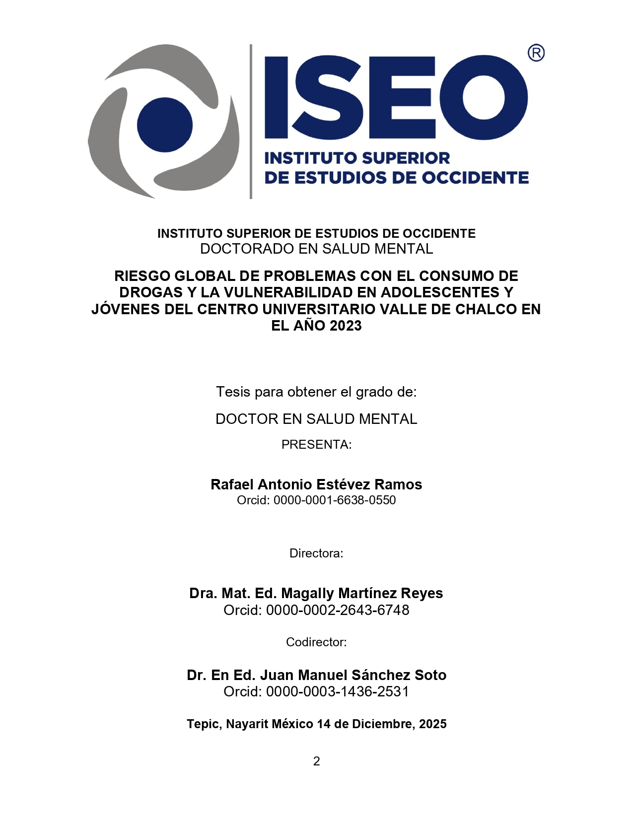 Riesgo Global de Problemas con el Consumo de Drogas y la Vulnerabilidad en Adolescentes y Jóvenes del Centro Universitario Valle de Chalco en el Año 2023