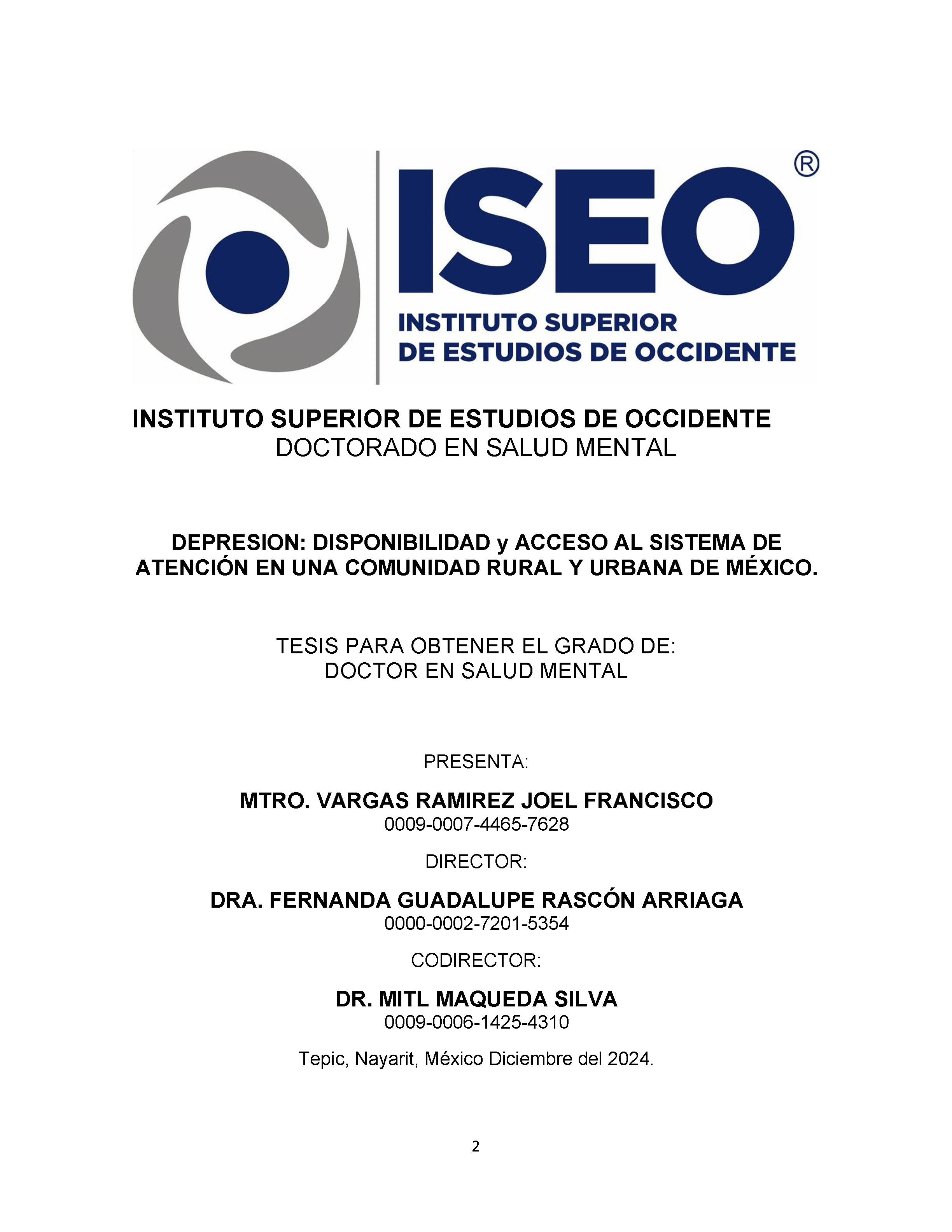 Depresion: Disponibilidad y Acceso al Sistema de Atención en una Comunidad Rural y Urbana de México