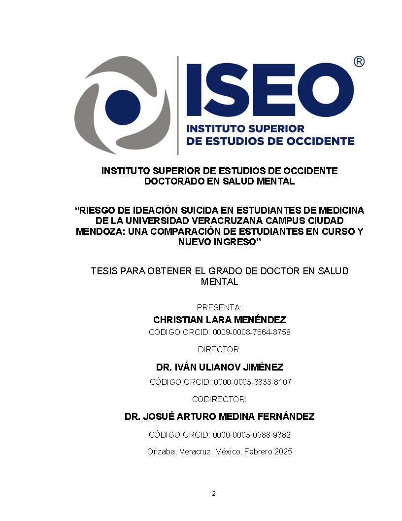 Riesgo de Ideación Suicida en Estudiantes de Medicina de la Universidad Veracruzana Campus Ciudad Mendoza: Una Comparación de Estudiantes en Curso y Nuevo Ingreso